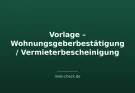 Vorlage – Wohnungsgeberbestätigung / Vermieterbescheinigung (PDF)